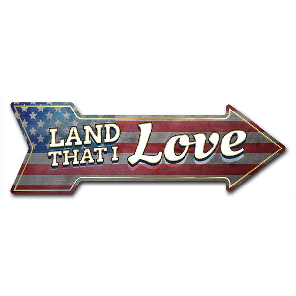 Signmission Land That I Love Arrow Decal Funny Home Decor 18in Wide D-A-999781 - main